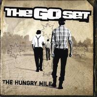 The Go Set : The Hungry Mile